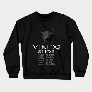 Viking World Tour Scandinavian History Norse Mythology Crewneck Sweatshirt